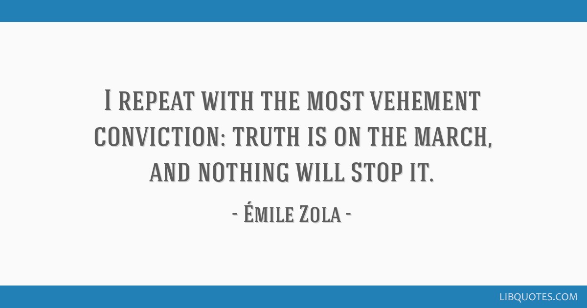 Emile Zola Quotes