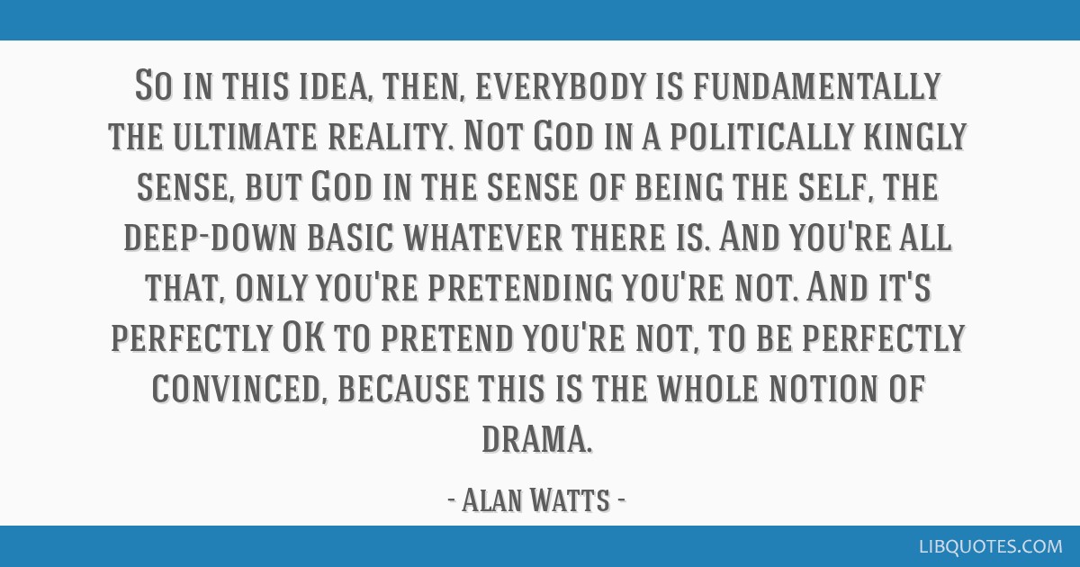 ALAN WATTS EVERYBODY IS FUNDAMENTALLY ULTIMATE FACE QUOTES ART PRINT B12X13869 