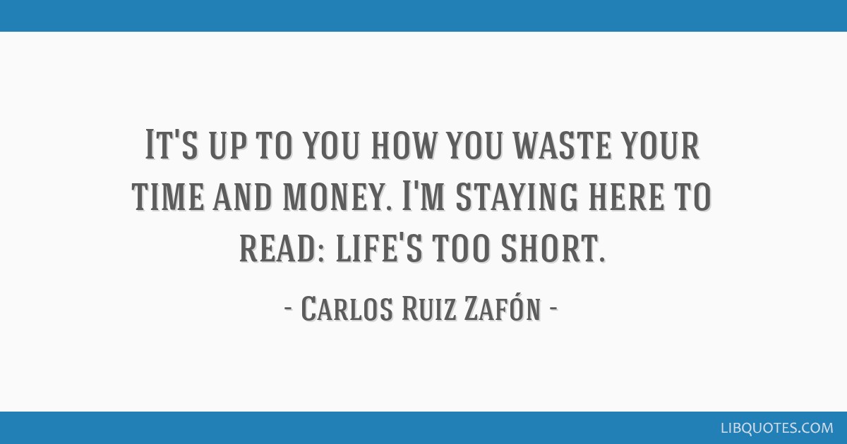 Carlos Ruiz Zafon quote