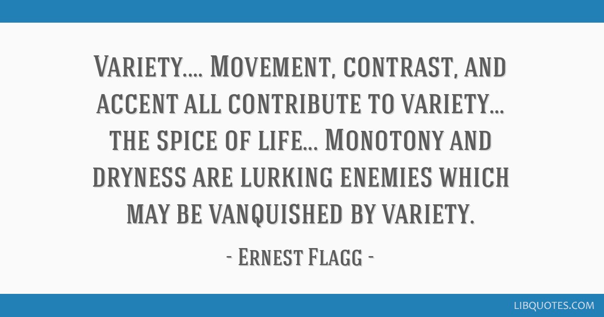 Variety Movement Contrast And Accent All Contribute To