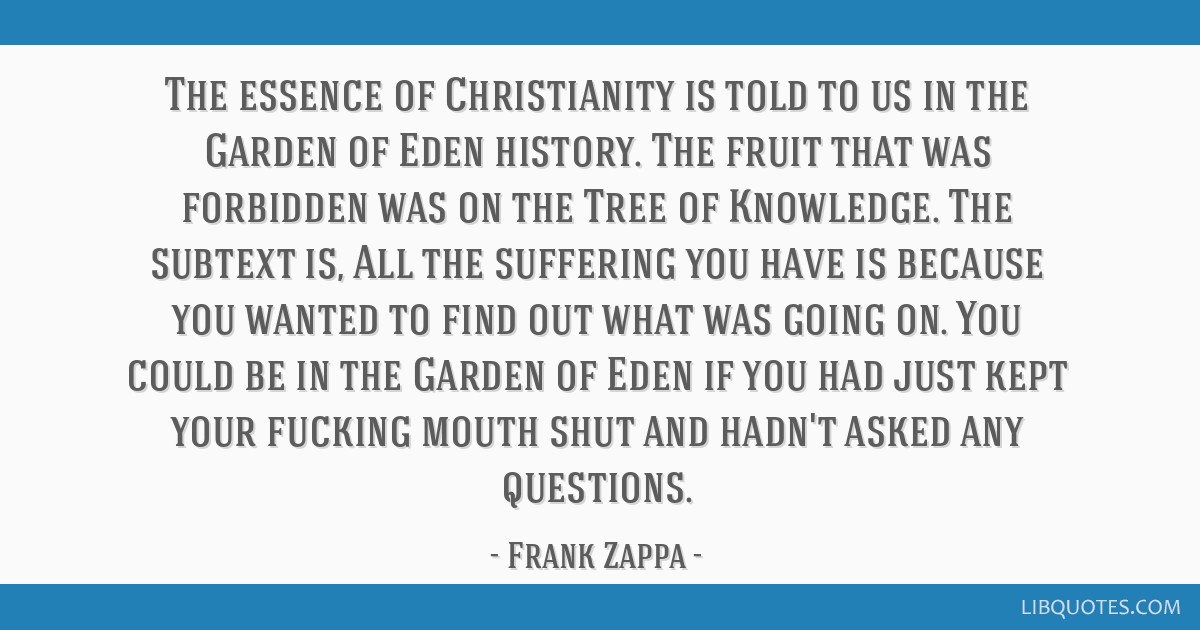 The Essence Of Christianity Is Told To Us In The Garden Of Eden History The Fruit