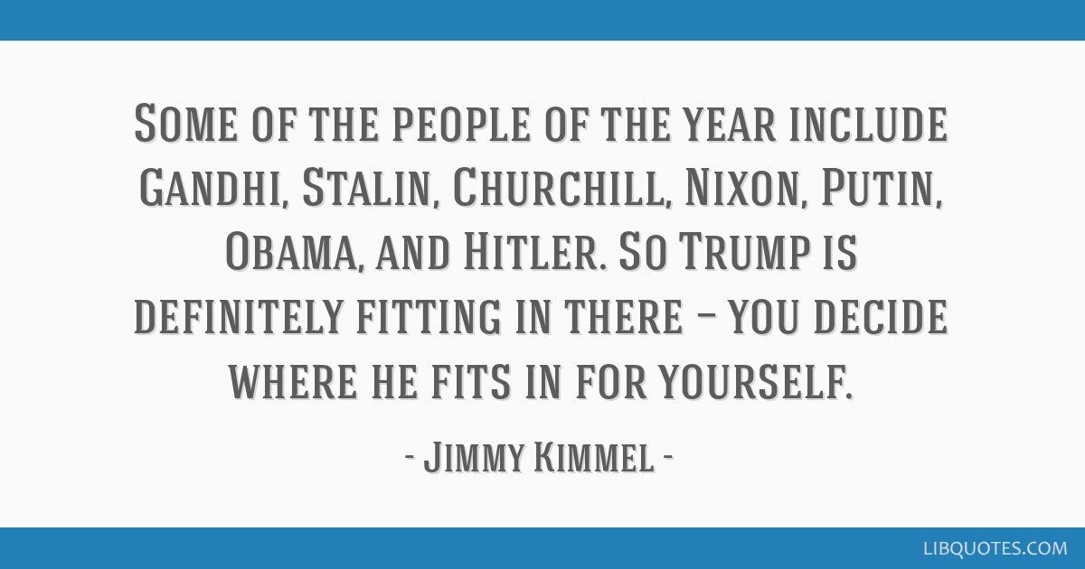 Some of the people of the year include Gandhi, Stalin,...