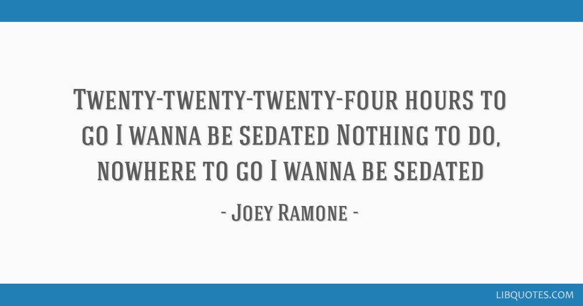 Joey Ramone quote: I enjoyed my life when I had nothing and kinda