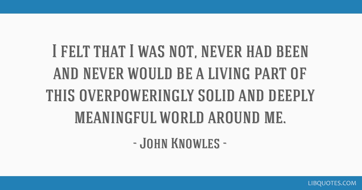 john knowles quotes