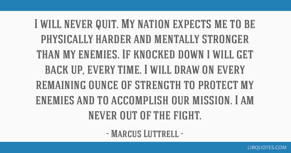 navy seal quote i will never quit