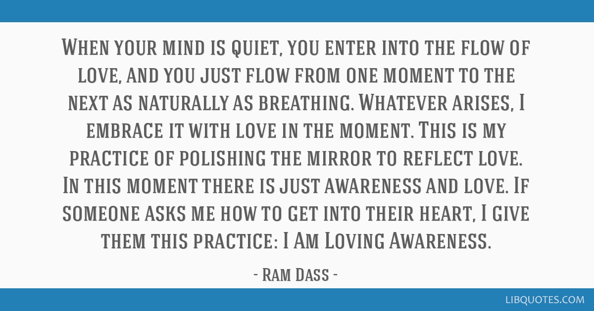 I Am Loving Awareness • Ram Dass