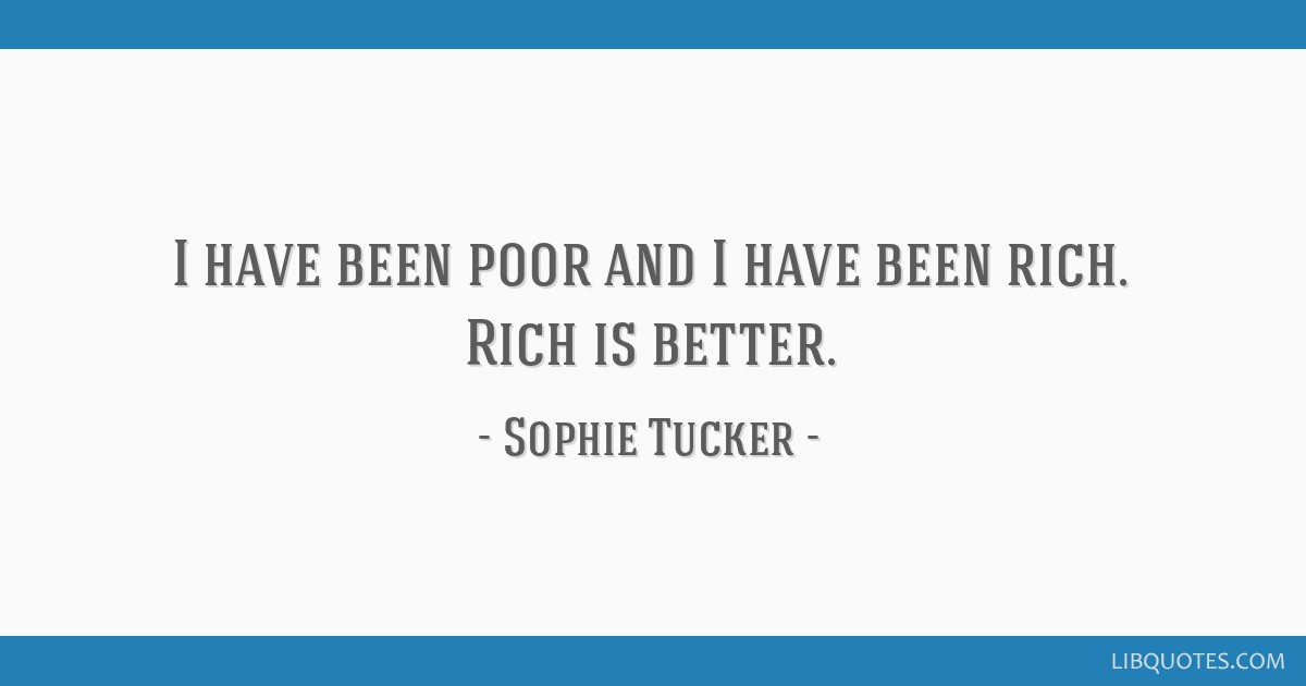 Sophie Tucker Quote