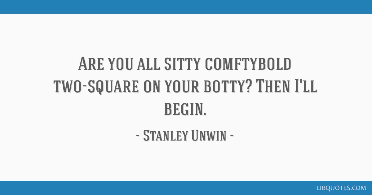 Are You All Sitty Comftybold Two square On Your Botty Then Are You All Sitty Comftybold Two square On Your Botty Then