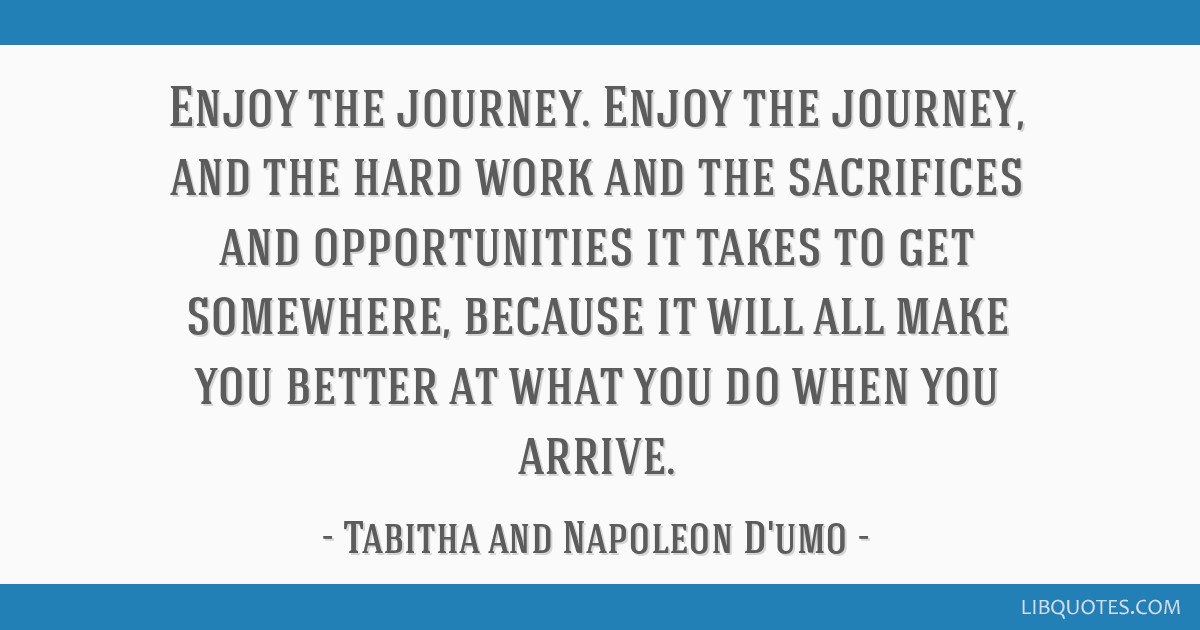 What are the Benefits of Enjoying the Journey?