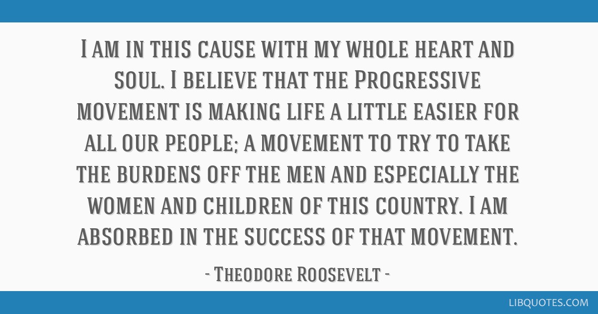 theodore roosevelt and the progressive movement