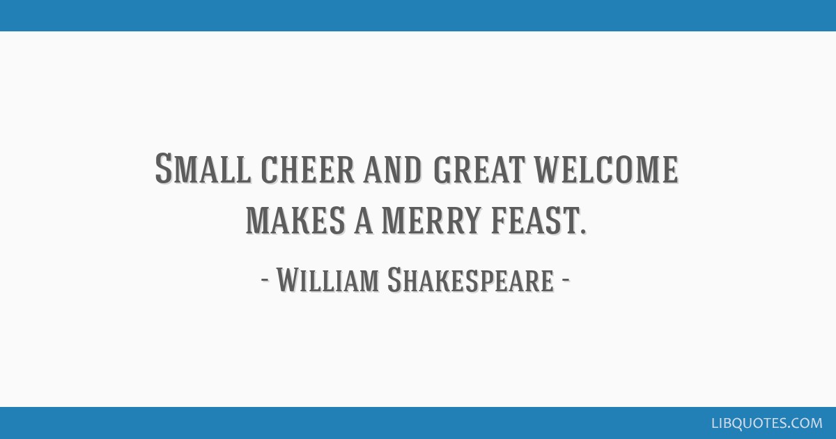 shakespeare welcome quotes