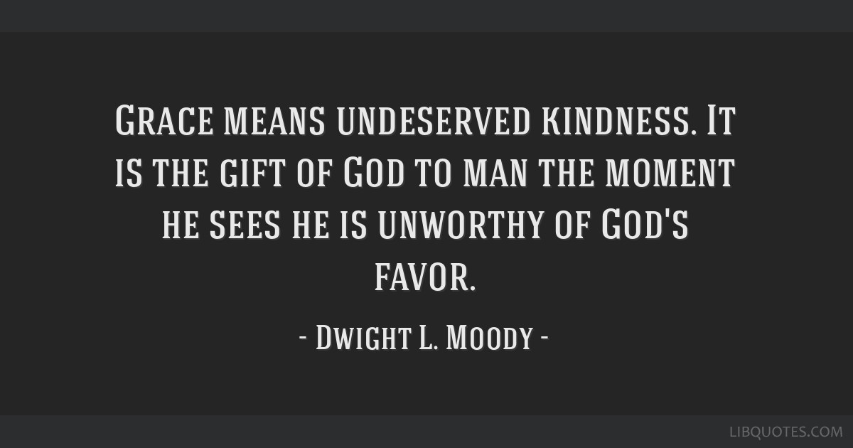 Grateful Recipients of God's Undeserved Kindness