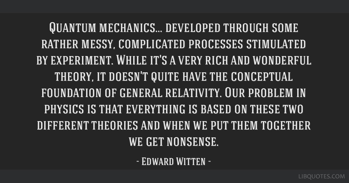 Quantum mechanics developed through some rather messy
