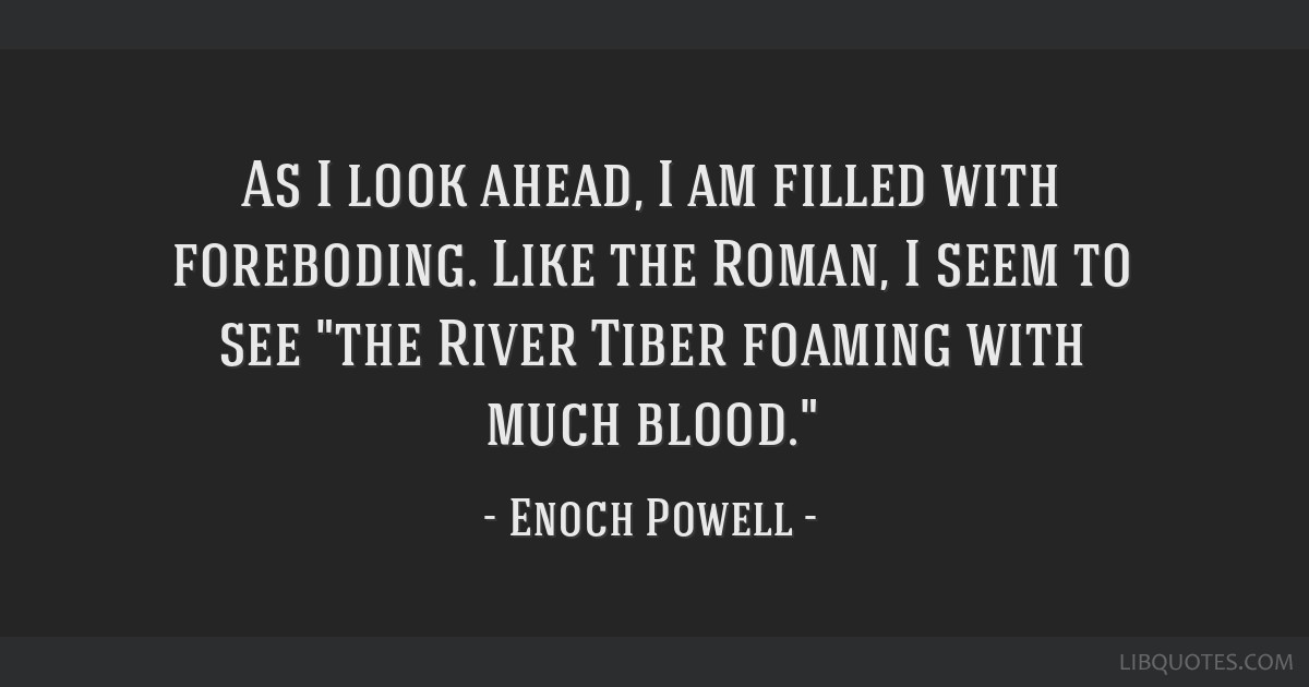 Enoch Powell Quotes