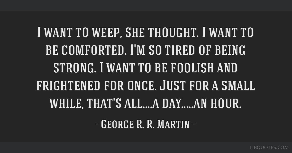 George R.R. Martin Quote: “I would choose freedom over comfort