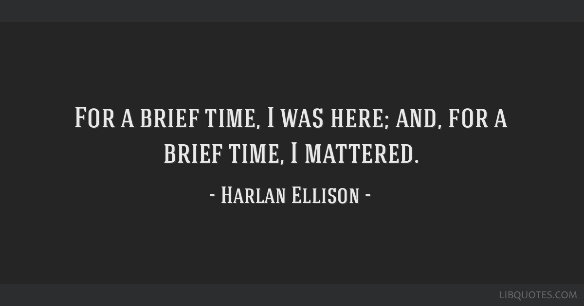 Harlan Ellison Quote: “I refuse to write the same story twice. I keep  experimenting. I keep learning how to work. I've been at it pretty much  5”