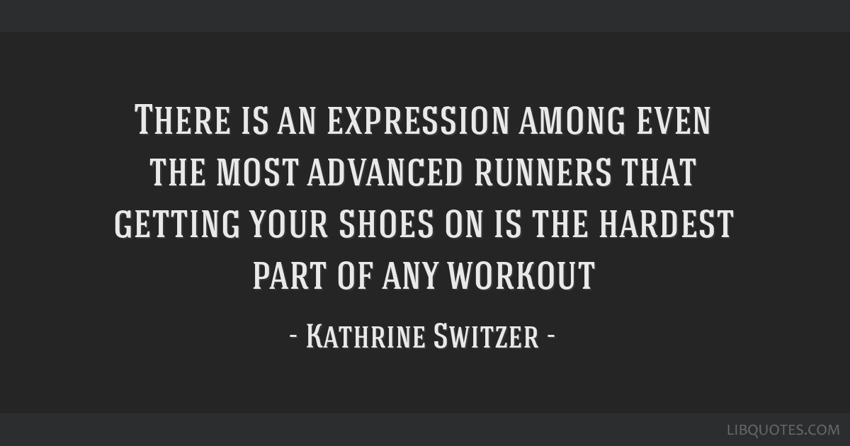 kathrine switzer quotes