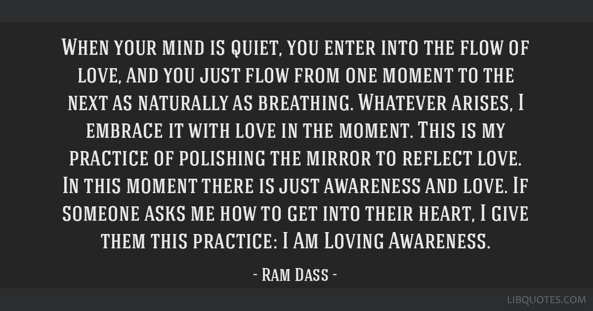 I Am Loving Awareness • Ram Dass