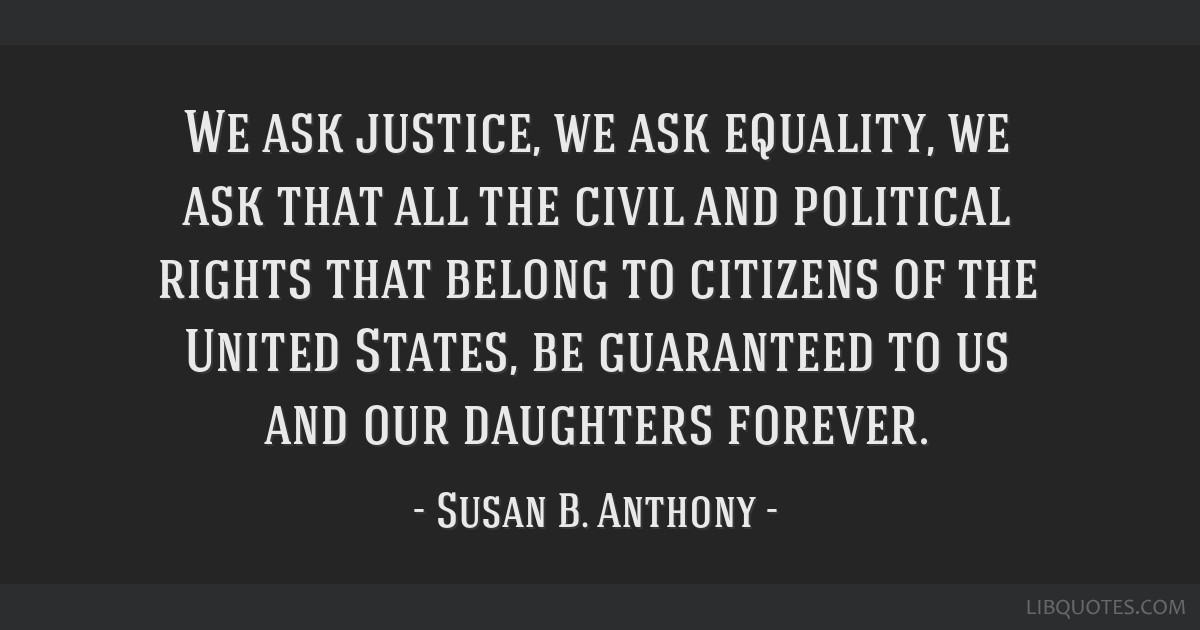 susan b anthony quotes on equality