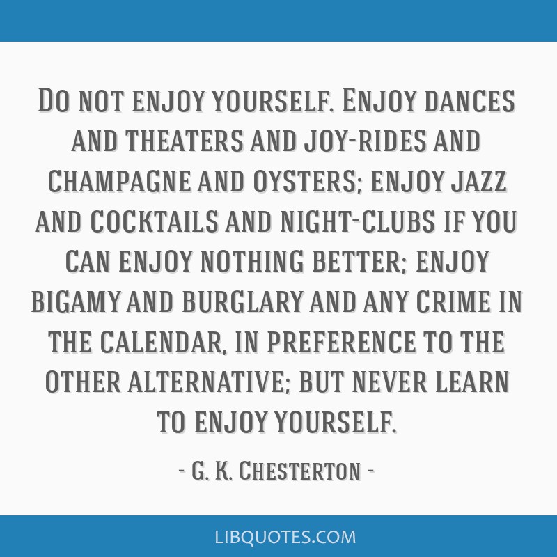 Enjoy Yourself Quote