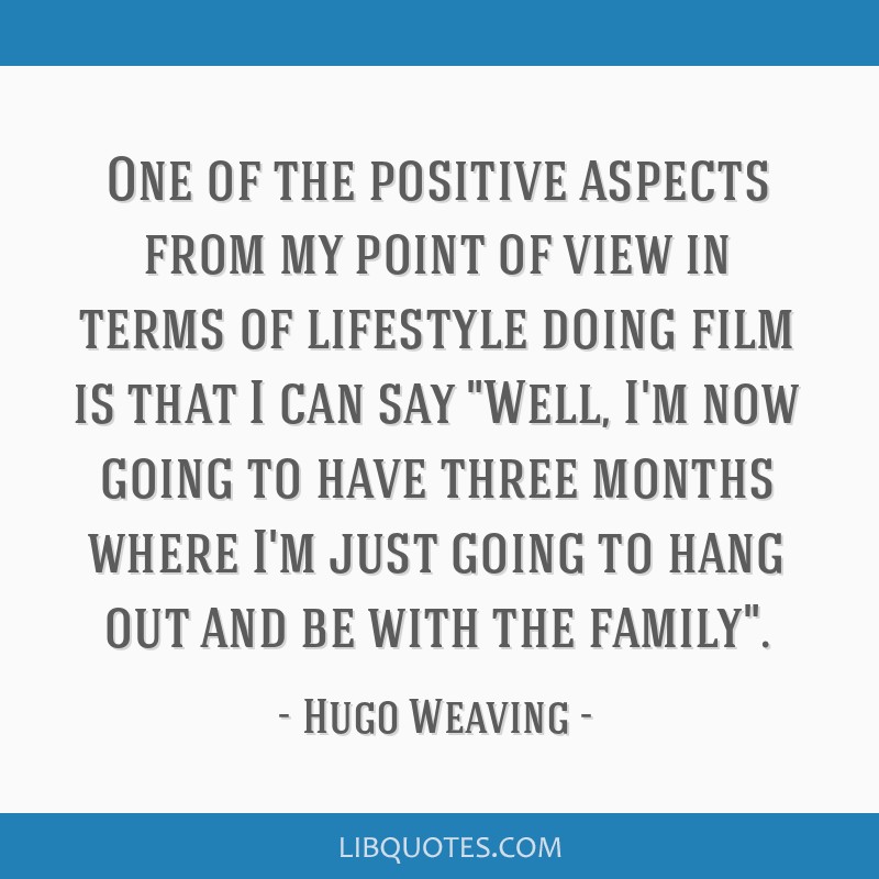 Hugo Weaving Quotes - BrainyQuote