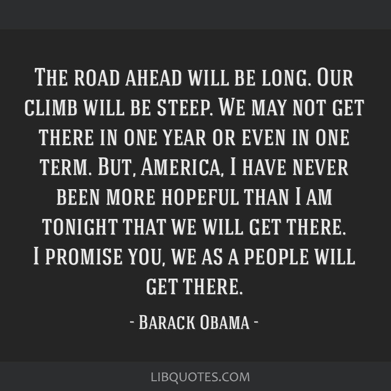 long road ahead quotes for him