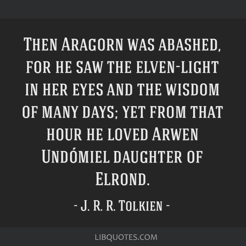 aragorn and arwen quotes