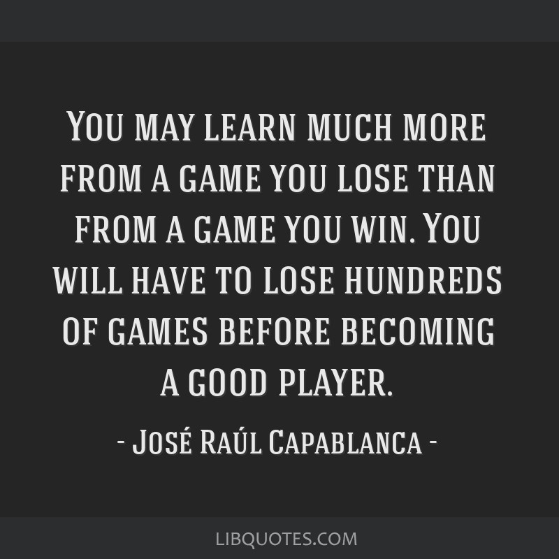 Jose Raul Capablanca Quotes About Chess