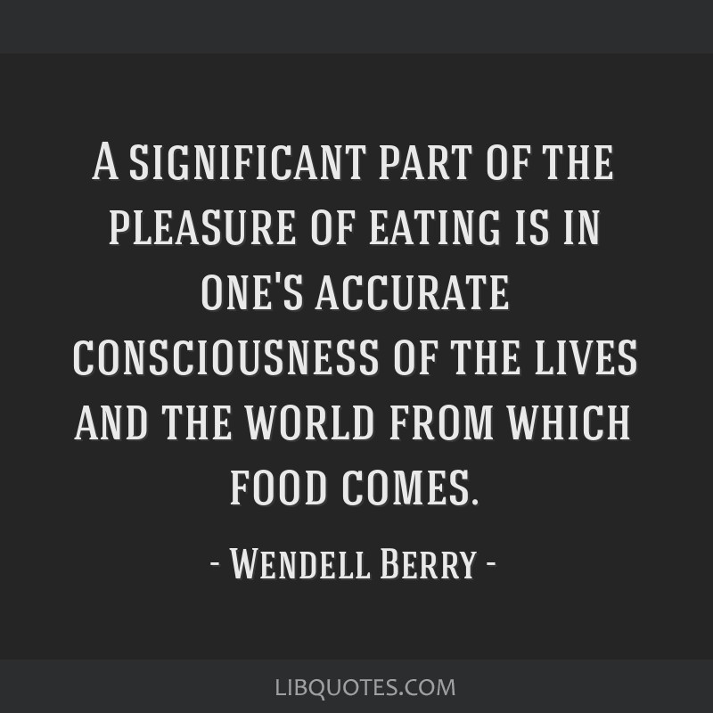 wendell berry the pleasures of eating